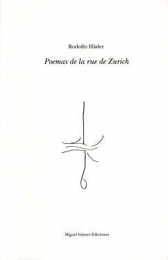 Poemas de la rue de Zurich - Häsler, Rodolfo