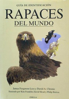 Rapaces del mundo - Ferguson-Lees, J.; Christie, David A.