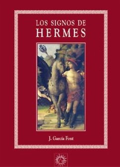 Los signos de Hermes - García Font, Juan