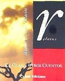 El clan y otros cuentos - Garrido Palacios, Manuel