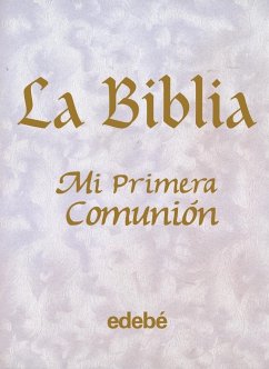 La Biblia : primera comunión - Alexander, Pat