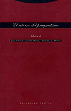 El retorno del pragmatismo - Arenas Llopis, Luis