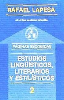 Estudios lingüsticos, literarios y estilísticos - Lapesa, Rafael
