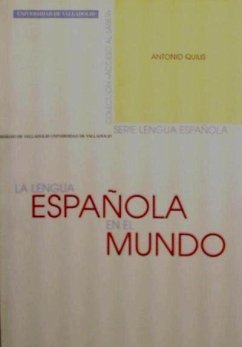 La lengua española en el mundo - Quilis, Antonio