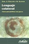 Lenguaje colateral : claves para justificar una guerra