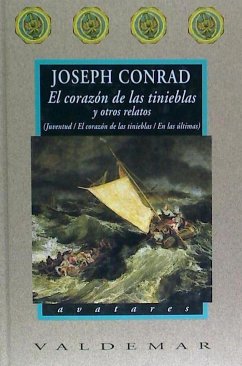 El corazón de las tinieblas y otros relatos - Conrad, Joseph