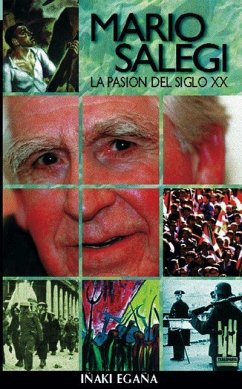 Mario Salegi : la pasión del siglo XX - Egaña, Iñaki