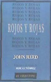 Rojos y rojas - Reed, John