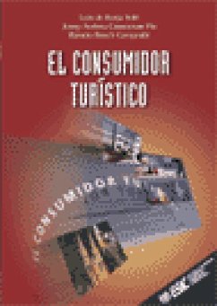 El consumidor turístico - Borja Solé, Luis de; Bosch Camprubí, Ramón; Casanovas Pla, Josep Andreu