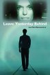 Leave Yesterday Behind - Bild 1