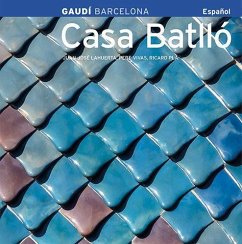 Casa Batlló : Gaudí - Lahuerta, Juan José; Vivas, Pere; Pla, Ricard . . . [et al.
