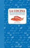 La cocina del mar Mediterráneo : identificación y recetas de la fauna comestible