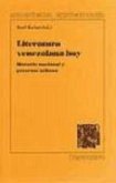 Literatura venezolana hoy Literatura venezolana hoy