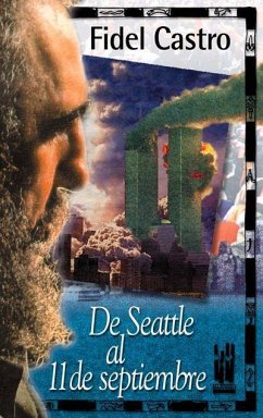 De Seattle al 11 de septiembre - Castro, Fidel