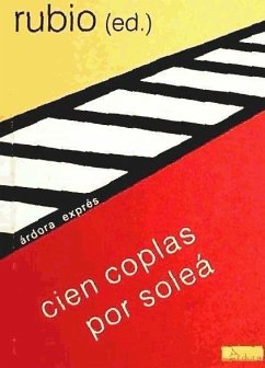 Cien coplas por soleá - Rubio Gómez, José María