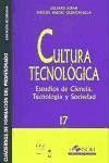 Cultura tecnológica : estudios de ciencia, tecnología y sociedad - Aibar Puentes, Eduard Quintanilla, Miguel A.