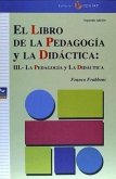 El libro de la pedagogía y la didáctica