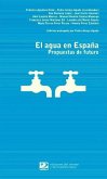 El agua en España : propuestas de futuro
