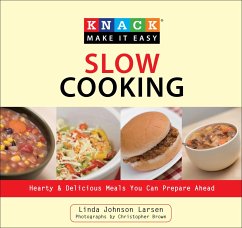 Knack Slow Cooking: Hearty & Delicious Meals You Can Prepare Ahead - Larsen, Linda