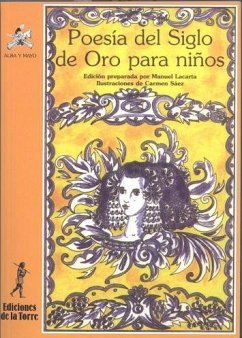 Poesía del Siglo de Oro para niños - Lacarta Salvador, Manuel; Hoyos Hoyos, Carmen