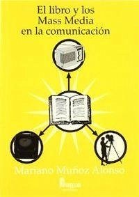Cover El libro y los mass media en la comunicación