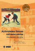 Actividades físicas extraescolares : una propuesta alternativa