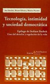 Tecnología, intimidad y sociedad democrática
