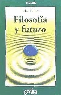 Filosofía y futuro - Rorty, Richard