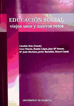 Educación social, viejos usos y nuevos retos - Ruiz Rodrigo, Cándido