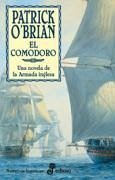 El Comodoro (XVII) - O'Brian, Patrick