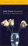 Senectud - Svevo, Italo; Martín Gaite, Carmen