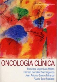 Manual de oncología clínica - López-Lara Martín, Francisco