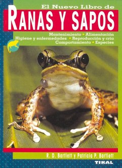 El nuevo libro de las ranas y sapos - Bartlett, Richard D.