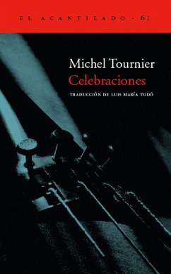 Celebraciones - Tournier, Michel