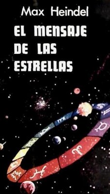 Mensaje de las estrellas, el - Heindel, Max