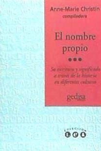 El nombre propio : su escritura y significado a través de la historia en diferentes culturas