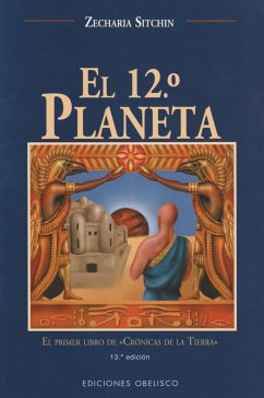 El duodécimo planeta - Sitchin, Zecharia