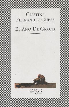El año de gracia - Fernández Cubas, Cristina