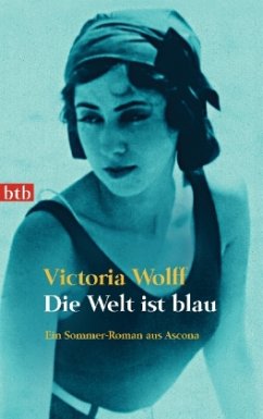 Die Welt ist blau - Wolff, Victoria