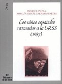 Niños españoles evacuados a la URSS, Los : (1937)