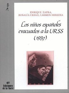 Niños españoles evacuados a la URSS, Los : (1937) - Crego, Rosalía; Heredia, Carmen.; Zafra, Enrique