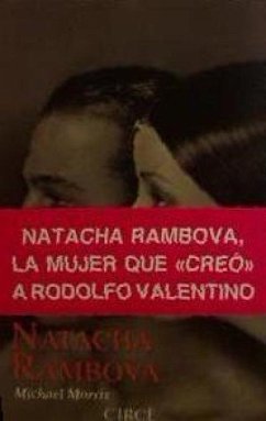 Natacha Rambova : Madame Valentino, las muchas vidas de Natacha Rambova - Morris, Michael