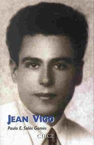 Jean Vigo - Salès Gomès, Paulo E.