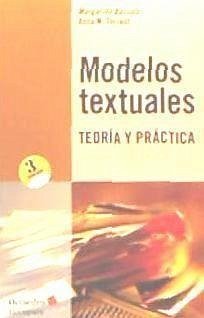 Modelos textuales : teoría y práctica - Bassols, Maria Margarida; Torrent Badia, Anna Maria