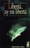 Liberta, ay mi liberta