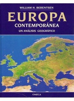 Europa contemporánea : un análisis geográfico - Berentsen, W. H.