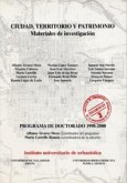 Ciudad, territorio y patrimonio. Materiales de investigación : programa doctorado 1998-2000