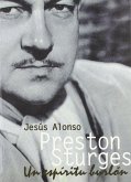Preston Sturges : un espíritu burlón Preston Sturges : un espíritu burlón