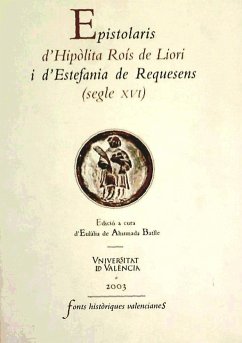 Epistolaris d'Hipòlita Roís de Liori i d'Estefania de Requesens (segle XVI) - Ahumada, Laia de