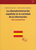 La ciberadministración española en la sociedad de la información : retos y perspectivas